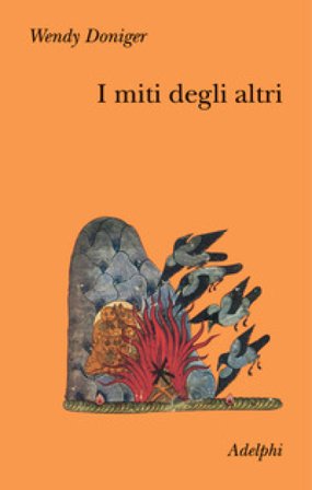 I miti degli altri. La caverna degli echi Wendy Doniger