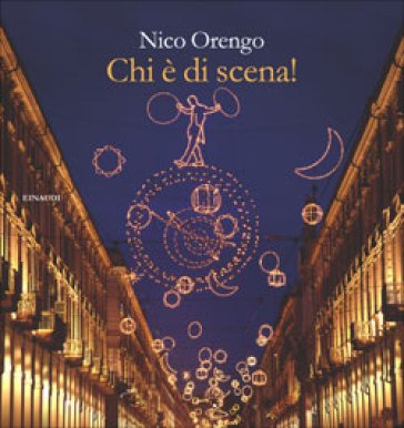Chi è di scena! Nico Orengo
