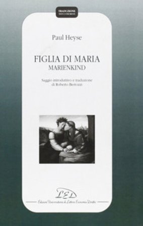 Figlia di Maria - Marienkind Paul von Heyse