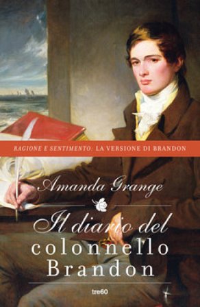 Il diario del colonnello Brandon Amanda Grange