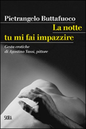 La notte tu mi fai impazzire Pietrangelo Buttafuoco