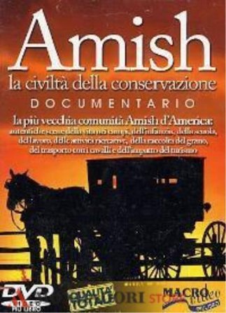 Amish - La civiltà della conservazione (DVD)(+libro)