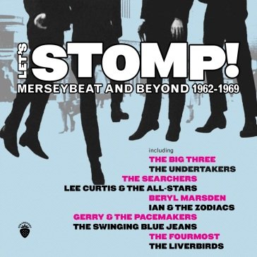 Let's stomp! merseybeat and beyond 1962- AA.VV. Artisti Vari