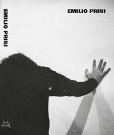 Emilio Prini. Ediz. italiana e inglese