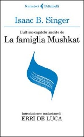 L'ultimo capitolo inedito de «La famiglia Mushkat»-La stazione di Bakhmatch Isaac Bashevis Singer