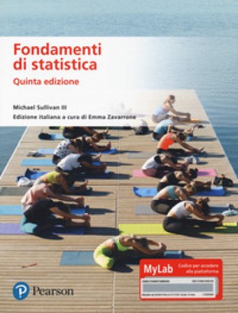 Fondamenti di statistica. Ediz. MyLab. Con Contenuto digitale per accesso online Michael III Sullivan