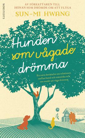 Hunden som vågade drömma - Bok av Sun-Mi Hwang - Pocket