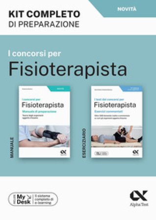 I concorsi per fisioterapista. Kit completo di preparazione. Ediz. MyDesk. Con Contenuto digitale per download e accesso online Ekaterina Burkova