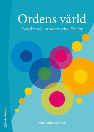 Ordens värld - Svenska ord - struktur och inlärning