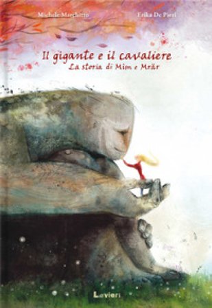 Il gigante e il cavaliere. Ediz. a colori Michele Marchitto