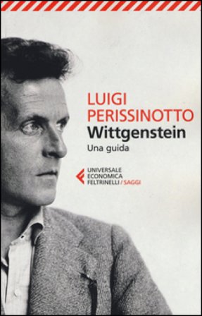 Wittgenstein. Una guida Luigi Perissinotto