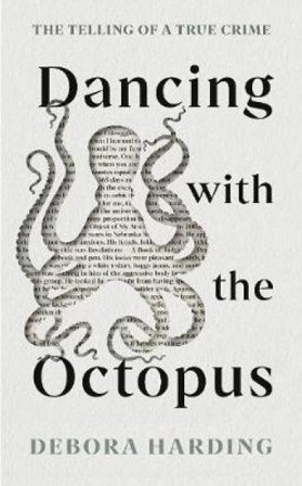 Dancing with the Octopus