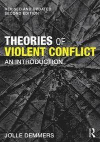 Theories of Violent Conflict, ISBN: 9781138856400