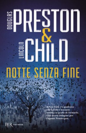 Notte senza fine Douglas Preston