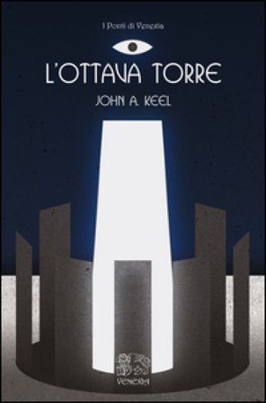 L'ottava torre John A. Keel