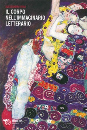 Il corpo nell'immaginario letterario Alessandra Violi