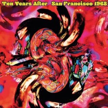 San francisco 1968 Ten Years After