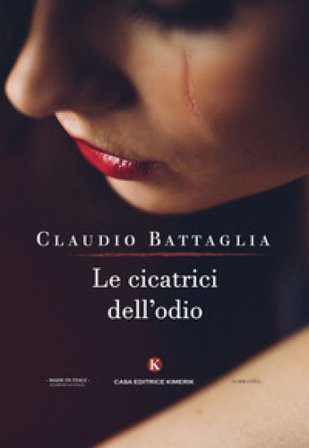 Le cicatrici dell'odio Claudio Battaglia