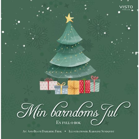 Min barndoms jul : en fyll-i-bok (inbunden)