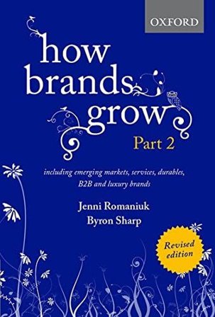How Brands Grow 2 Revised Edition, ISBN: 9780190330026