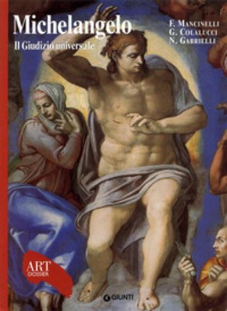 Michelangelo. Il Giudizio universale. Con fascicolo in inglese. Ediz. illustrata Fabrizio Mancinelli