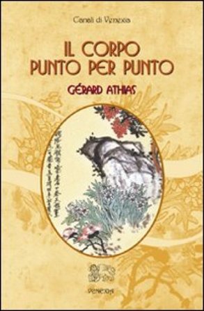 Il corpo punto per punto Gérard Athias