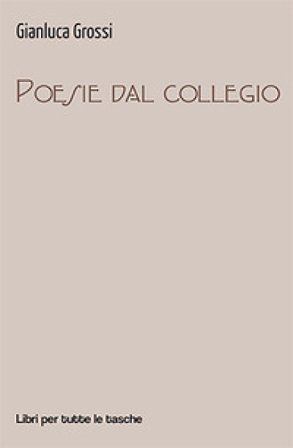 Poesie dal collegio Gianluca Grossi