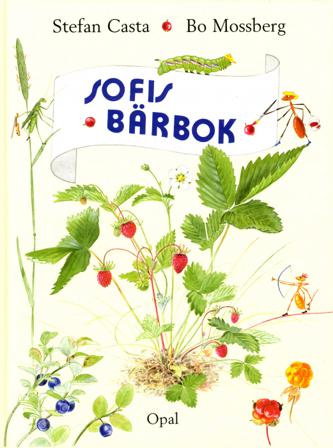 Sofis bärbok - Bok av Stefan Casta - Inbunden