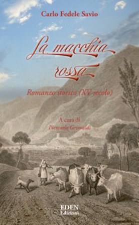 La macchia rossa Carlo Fedele Savio