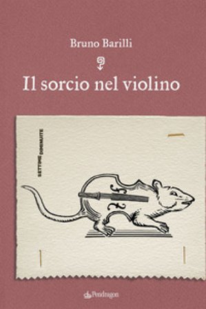 Il sorcio nel violino Bruno Barilli