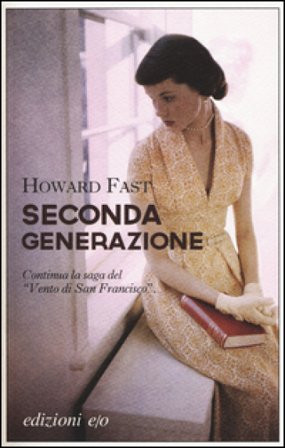 Seconda generazione Howard Fast
