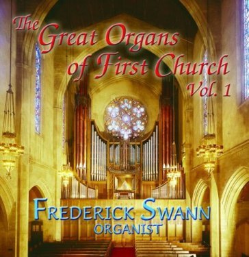 Great organs of first chu FREDERICK SWANN
