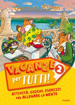 Vacanze per tutti. Vol. 2 Geronimo Stilton
