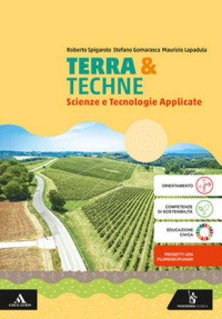 Terra e techne. Per gli Ist. tecnici e professionali. Con e-book. Con espansione online Maurizio Lapadula
