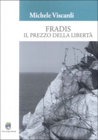 Fradis. Il prezzo della libertà Michele Viscardi