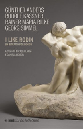 I like Rodin. Un ritratto polifonico Gunther Anders