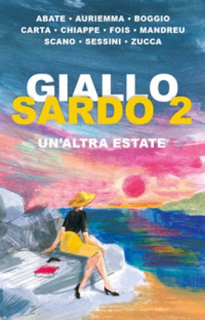 Giallo sardo 2. Un'altra estate Francesco Abate