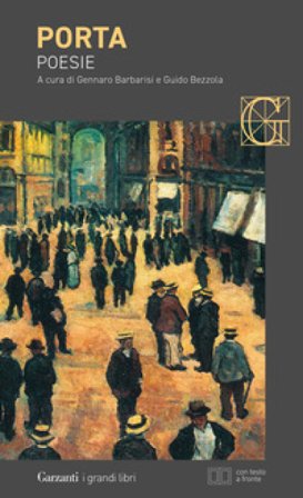 Poesie. Testo originale a fronte Carlo Porta