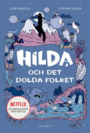 Hilda och det dolda folket - Bok av Luke Pearson & Stephen Davies - Inbunden