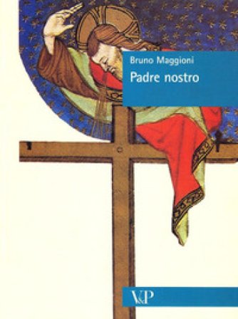Padre nostro Bruno Maggioni