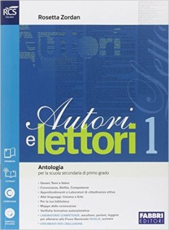 Autori e lettori. Quaderno-Traguardo. Per la Scuola media. Con e-book. Con espansione online. Vol. 1: Mito e epica Rosetta Zordan