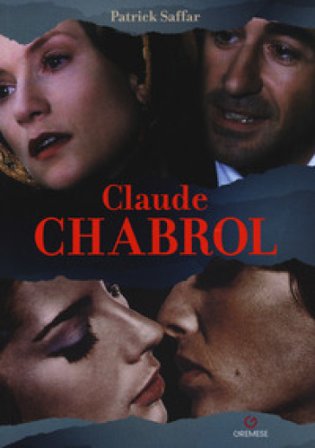 Claude Chabrol Patrick Saffar