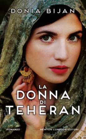 La donna di Teheran Donia Bijan