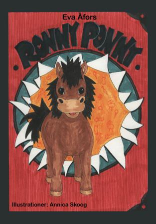 Ronny Ponny - Bok av Eva Åfors - Inbunden