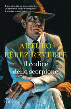 Il codice dello scorpione Arturo Pérez-Reverte