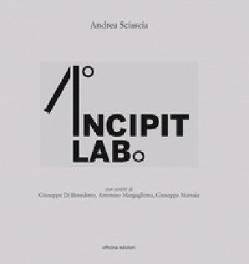 Incipit Lab Andrea Sciascia