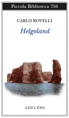 Helgoland Carlo Rovelli