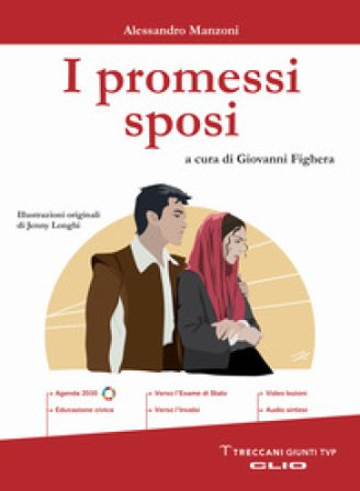 I promessi sposi. Ediz. per la scuola Alessandro Manzoni