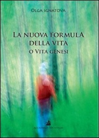 La nuova formula della vita Olga Ignatova