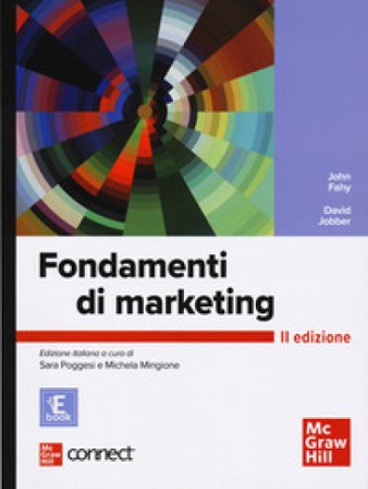 Fondamenti di marketing. Con Connect. Con e-book John Fahy